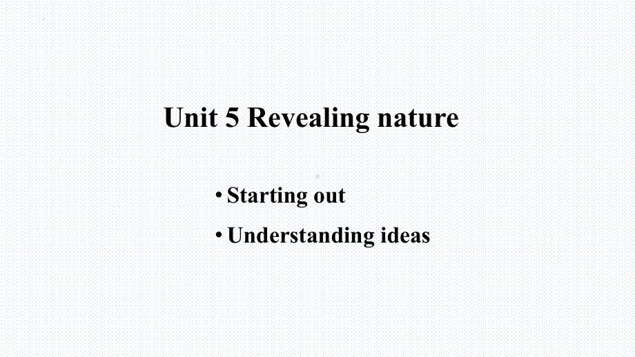 Unit 5 Starting out & Understanding ideas -ppt课件-(2022）新外研版高中《英语》选择性必修第一册.pptx_第1页