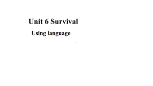 Unit 6 Using language 课件--(2022）新外研版高中选择性必修第二册《英语》.pptx