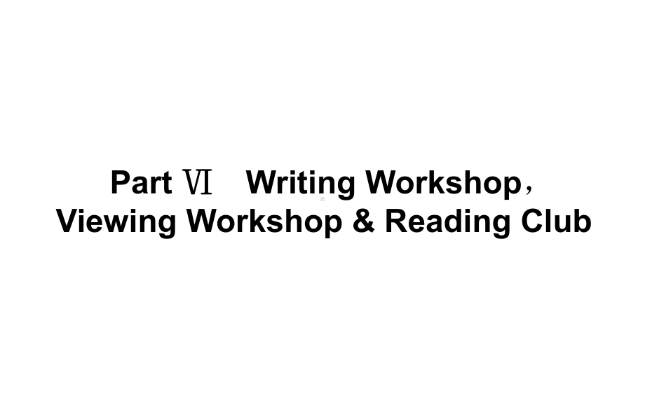 Unit 1 Life Choices Writing Workshop Viewing Workshop & Reading Club 课件-（2022）新北师大版《高中英语》必修第一册.ppt_第1页