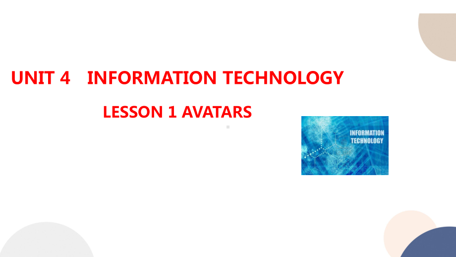 Unit 4 Information technology Lesson 1 Avatars课件 -（2022）新北师大版《高中英语》必修第二册.pptx_第1页