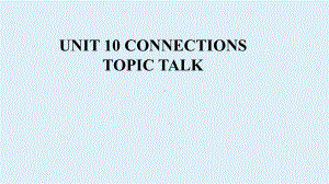 Unit 10 Connections Lesson 4 课件 --（2022）新北师大版《高中英语》选择性必修第四册.pptx