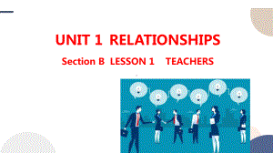 Unit 1 Relationships Lesson 1 Teachers课件 -（2022）新北师大版《高中英语》选择性必修第一册.pptx