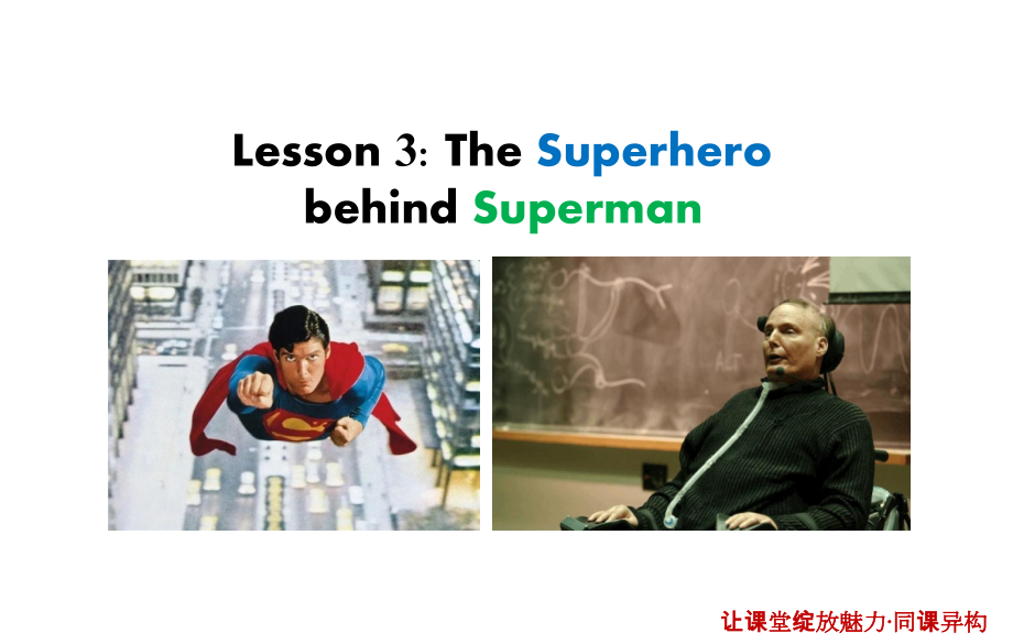 Unit 6 Lesson 3 The Superhero Behind Superman 同课异构课件（含音视频）(2)-（2022）新北师大版《高中英语》必修第二册.zip