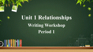 Unit 1 Writing Workshop 课件-（2022）新北师大版《高中英语》选择性必修第一册.pptx