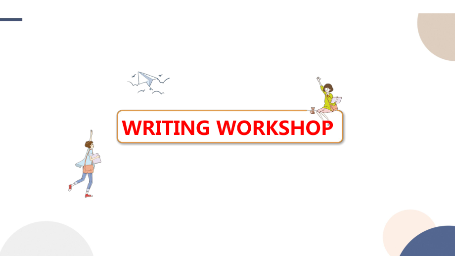 Unit 1 Writing Workshop & Viewing Workshop 课件-（2022）新北师大版《高中英语》必修第一册.pptx_第2页