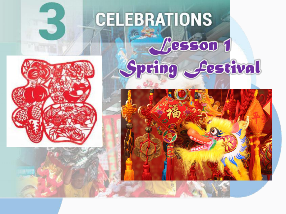 Unit 3 Spring Festival 课件-（2022）新北师大版《高中英语》必修第一册.pptx_第3页