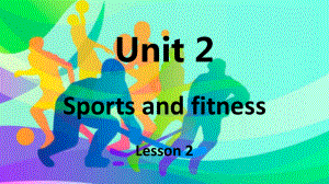 Unit 2 Sports and fitness Lesson 2 Rules of the game 课件-（2022）新北师大版《高中英语》必修第一册.pptx