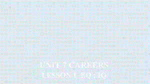 Unit 7 Careers Lesson 1 课件 (2)-（2022）新北师大版《高中英语》选择性必修第三册.pptx