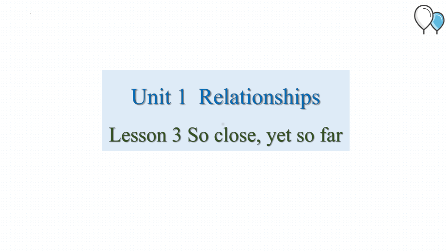 Unit 1 Lesson 3 So close, yet so far 课件 --（2022）新北师大版《高中英语》选择性必修第一册.pptx_第1页