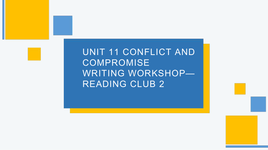 Unit11 WRITING WORKSHOP—READING CLUB 2 核心词汇讲解+词汇练习+重点句式课件-（2022）新北师大版《高中英语》选择性必修第四册.pptx_第1页