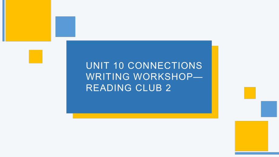 Unit10 Connection WritingWorkshop Reading Club 2 词汇讲解课件 -（2022）新北师大版《高中英语》选择性必修第四册.pptx_第1页