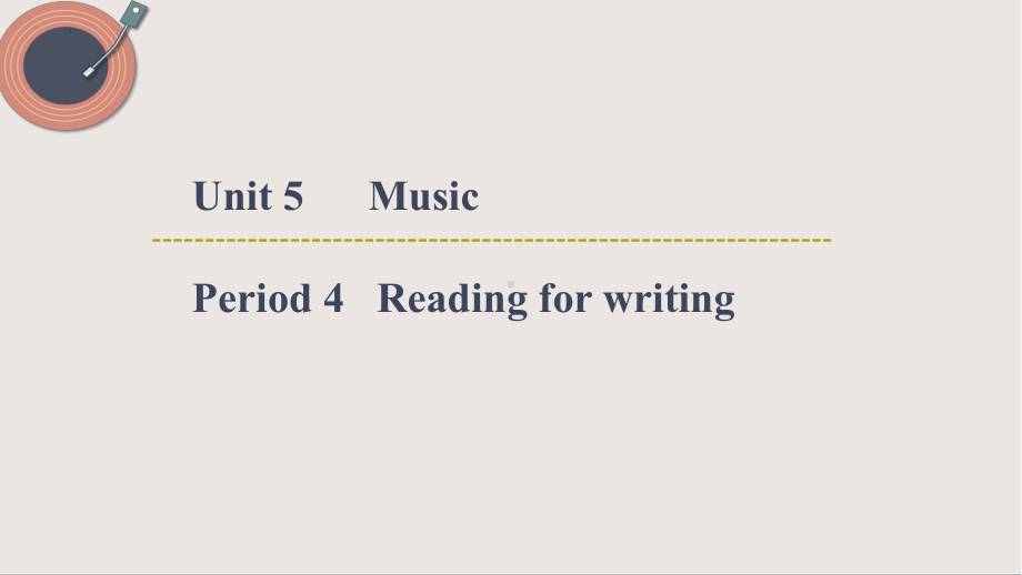 Unit 5 Reading for Writing ppt课件-（2022新）高中英语人教版（新教材）必修第二册.pptx_第1页