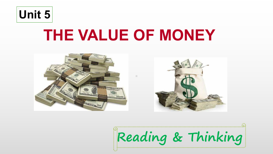 Unit 5 The Value of Money Reading and Thinking ppt课件-(2022)高中英语新人教版（新教材）必修第三册.pptx_第1页