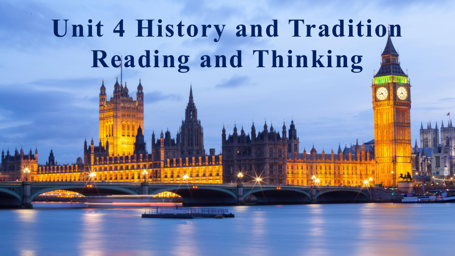 Unit 4 History and Traditions Reading and Thinking ppt课件-（2022新）高中英语人教版（新教材）必修第二册(1).pptx_第1页