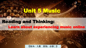 Unit 5 Reading and thinking ppt课件 -（2022新）人教版高中英语必修第二册.pptx