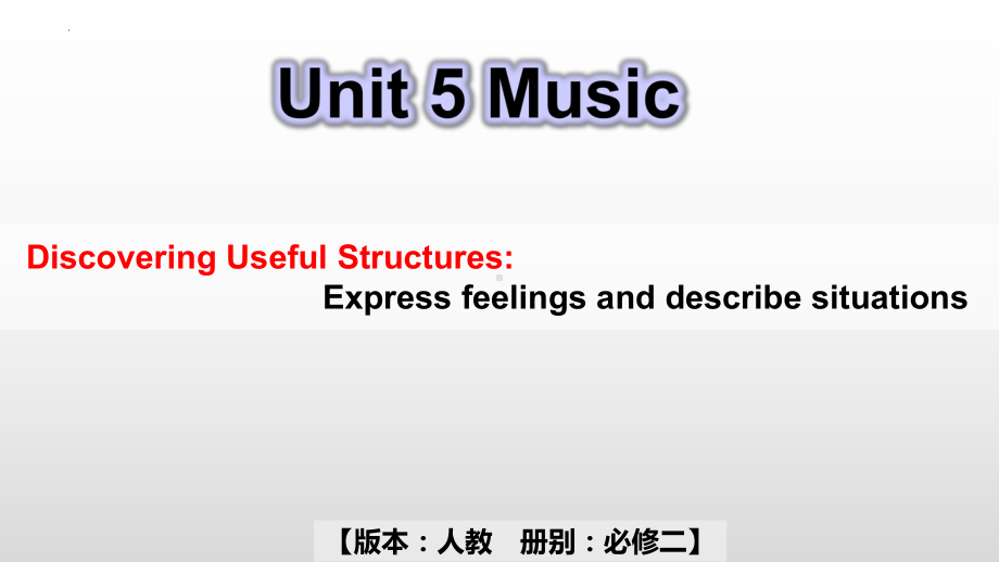 Unit 5 Discovering Useful Structures ppt课件-（2022新）高中英语人教版必修第二册.pptx_第1页