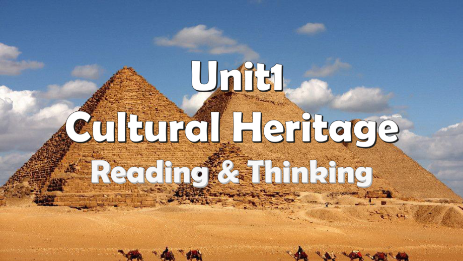 Unit 1 Cultural Heritage Reading and thinking ppt课件 -(2022)高中英语新人教版必修第二册.pptx_第1页