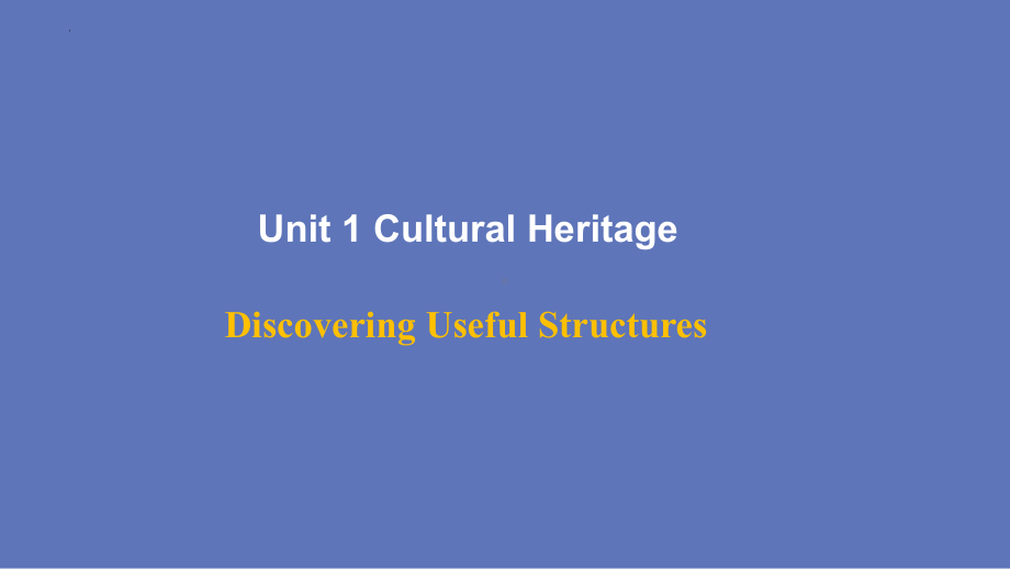 Unit 1 Discovering useful structures ppt课件 -（2022新）高中英语人教版（新教材）必修第二册.pptx_第1页