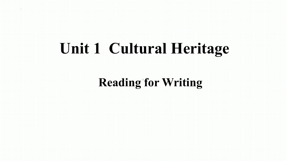 Unit 1 Reading for Writing ppt课件-（2022新）高中英语人教版（新教材）必修第二册.pptx_第1页