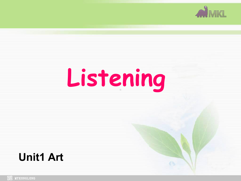 选修六 1.6《Unit1　Art　Listening》学习培训模板课件.ppt_第2页