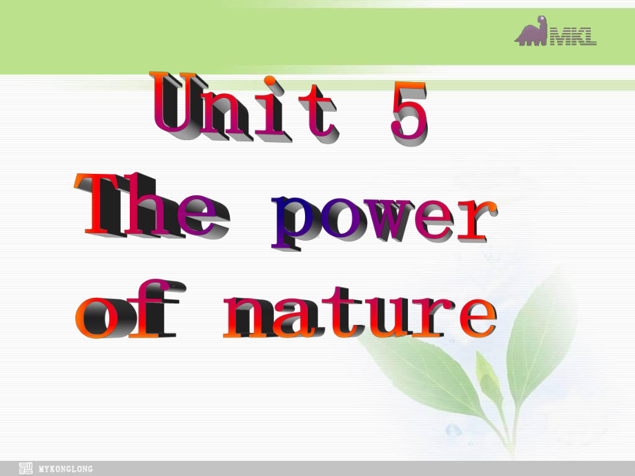 选修六 5.1《Unit5 The Power of Nature》学习培训课件.ppt_第2页