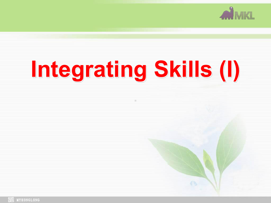 选修九 3.4《Unit 3　Integrating Skills (I)》学习培训模板课件.ppt_第2页