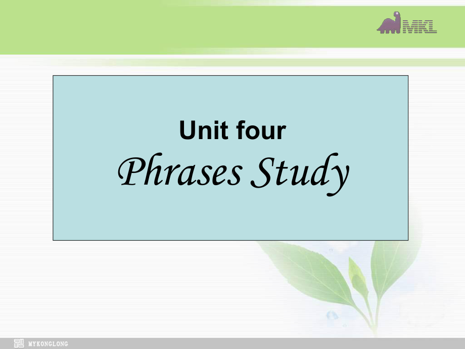 选修七 4.6《Unit 4　Phrases Study》学习参考培训课件.ppt_第2页