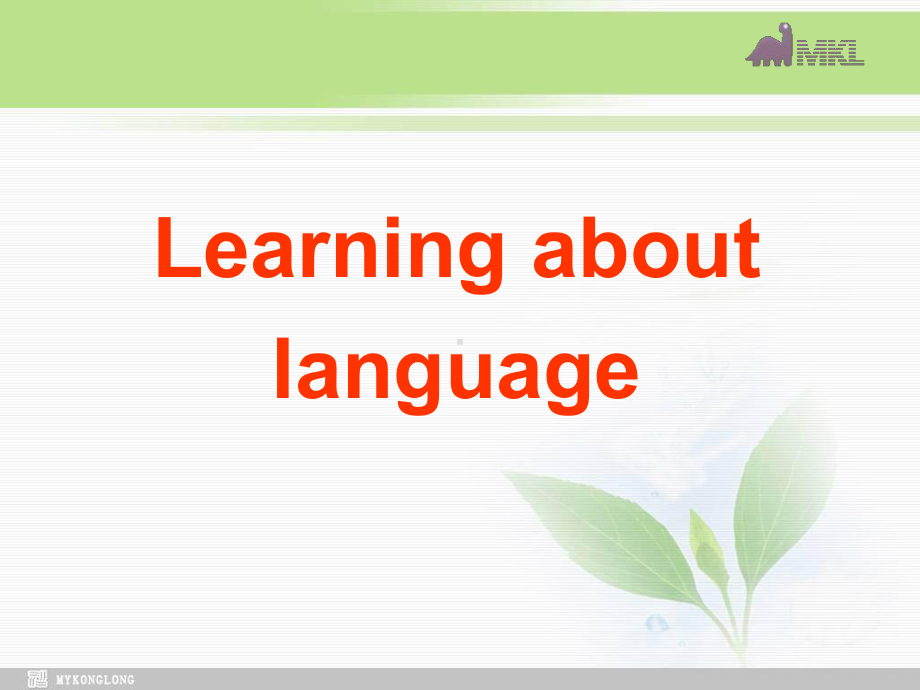 选修七 3.2《Unit 3　Learning about language》学习参考培训课件.ppt_第2页