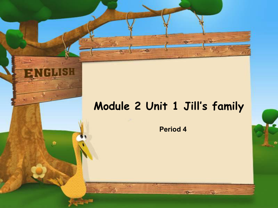 Module2 Unit 1 Jill's family (Period 4)(ppt课件) (共9张PPT)-牛津上海版四年级上册《英语》.ppt_第1页