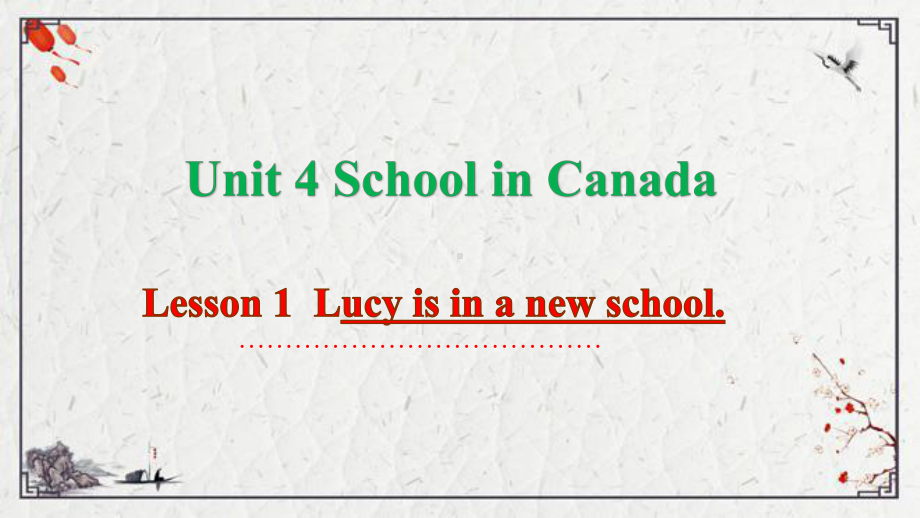 Unit 4 School in Canada Lesson 1 Lucy is in a new schoolppt课件（35张PPT)-2022新鲁科版五年级上册《英语》.pptx_第2页