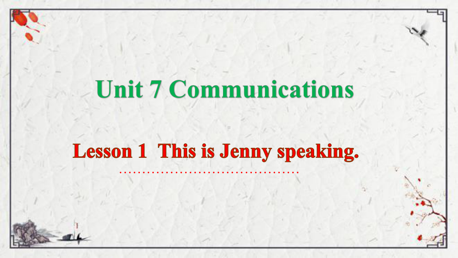 Unit 7 Communications Lesson 1This is Jenny speakingppt课件（38张PPT)-鲁科版四年级上册《英语》.pptx_第2页