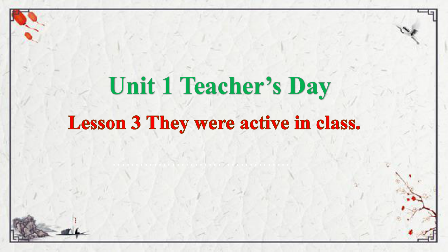 Unit 1 Teacher’s Day Lesson 3 They were active in classppt课件（36张PPT)-2022新鲁科版五年级上册《英语》.pptx_第2页