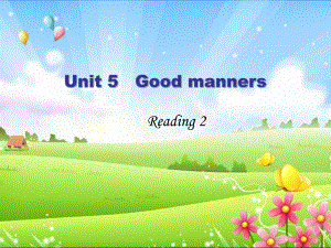 牛津译林版英语8BUnit5GoodmannersReading课件(共18张).ppt