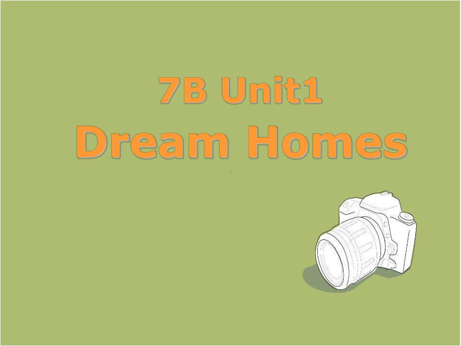 牛津译林版7BUnit1DreamhomesComicstripWelcometotheunit课件.ppt_第1页