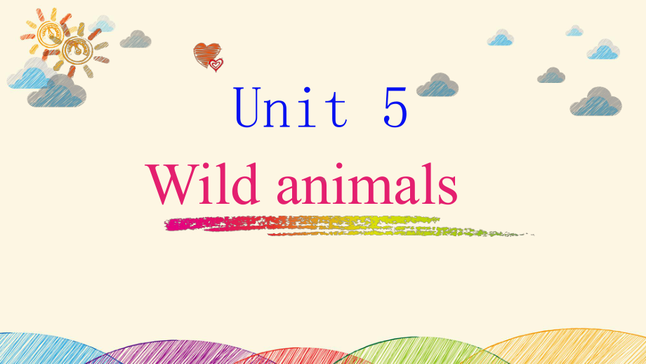 牛津译林英语八(上)Unit5Wildanimalswelcometotheunit公开课教学课件共21张.ppt_第1页