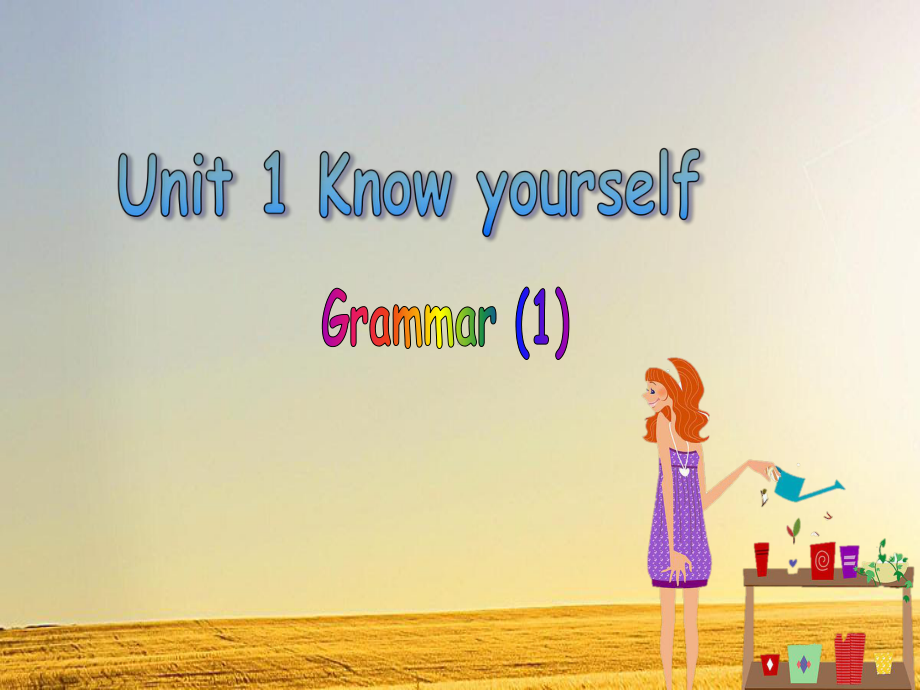 牛津译林版英语9AUnit1KnowyourselfGrammar1课件(共18张).ppt_第1页