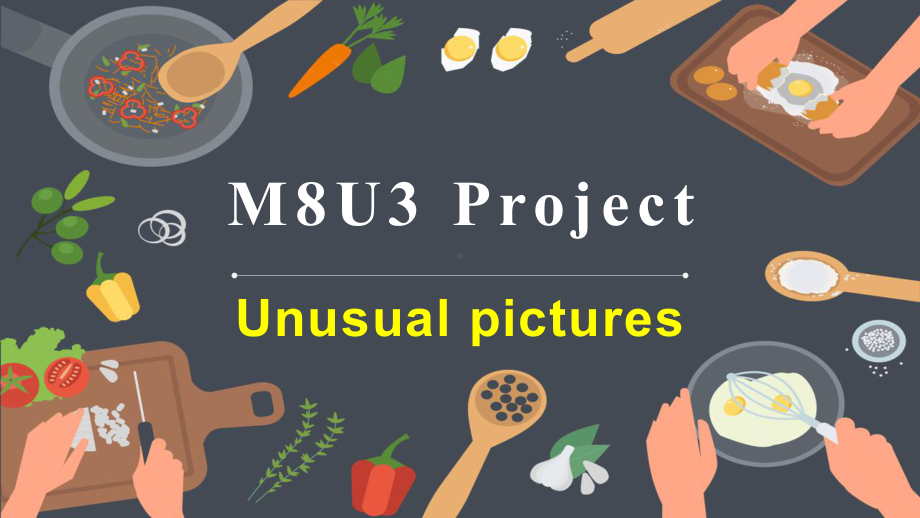 牛津译林版选修八Unit3ProjectUnusualpictures系列(35张)课件.pptx_第1页