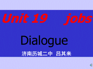 英语UNIT19jobs课件高品质版.ppt