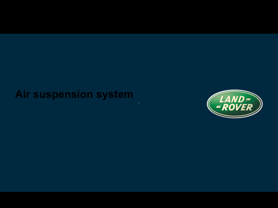 路虎空气悬挂系统doc课件.ppt_第2页