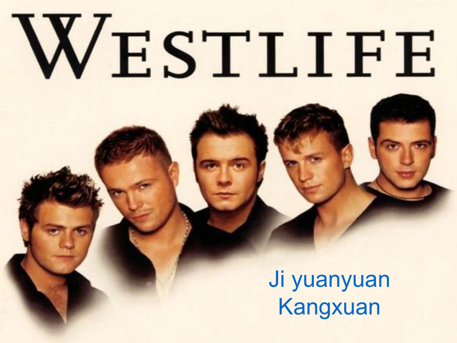 西城男孩westlife英语课件.ppt_第1页