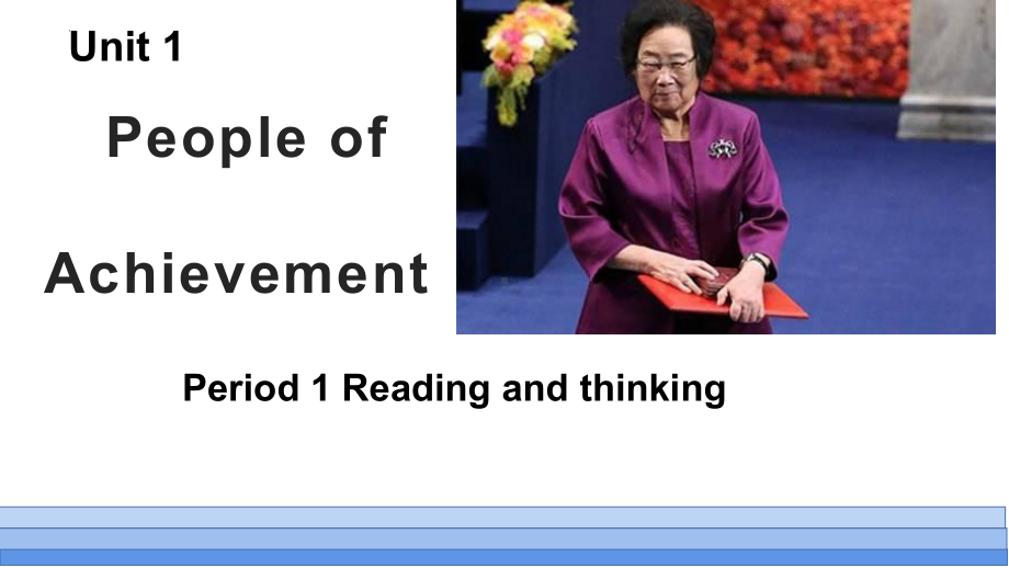 Unit 1 People of achievement Reading and Thinking-ppt课件--（2022）新人教版(2019新版)高中英语选择性必修第一册.pptx_第1页