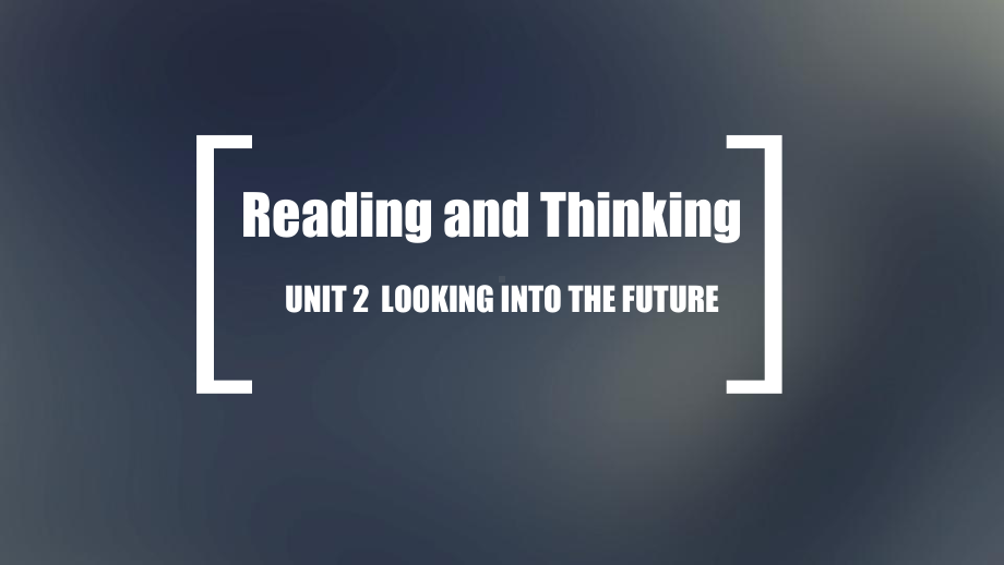 Unit 2 Look into the future Reading and thinking-ppt课件 -（2022）新人教版(2019新版)高中英语选择性必修第一册.pptx_第1页