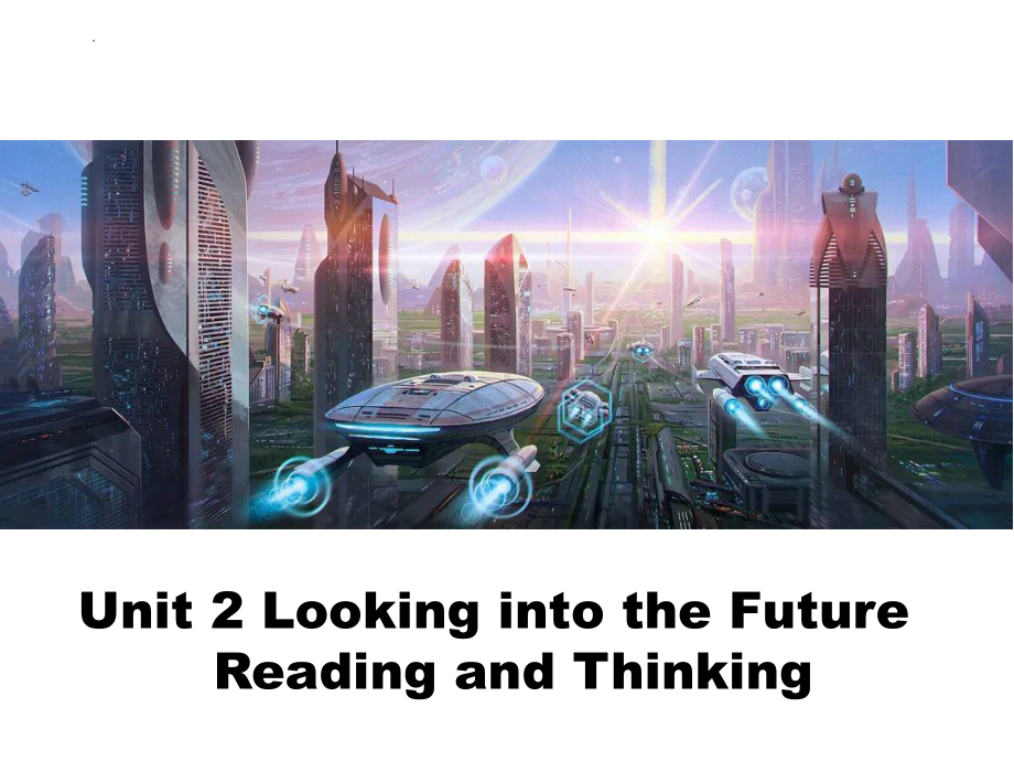 Unit 2 Reading and Thinking -ppt课件--（2022）新人教版(2019新版)高中英语选择性必修第一册.pptx_第1页