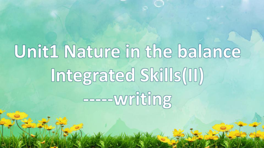 Unit1 Integrated Skills(II)-Writing ppt课件--（2020版）新牛津译林版高中英语必修第三册.pptx_第1页