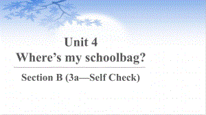 人教版英语七年级上册 Unit 4 Section B (3a—Self Check).pptx