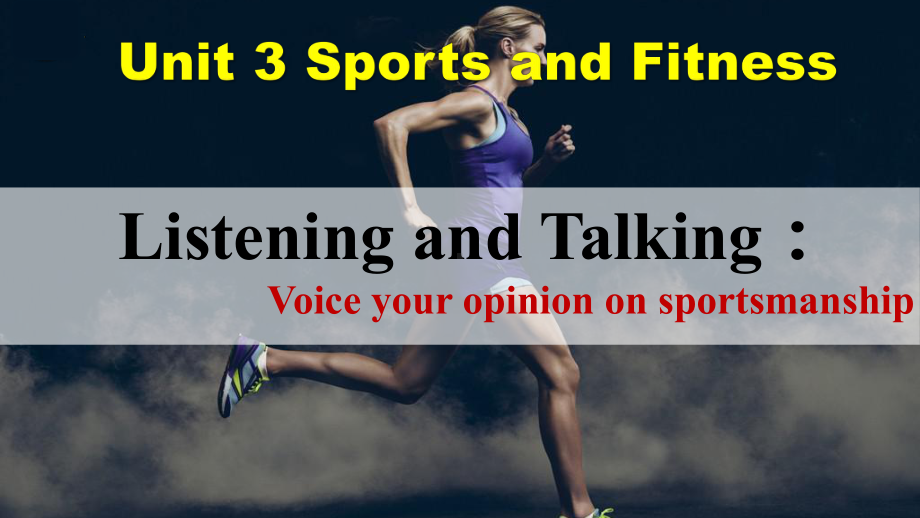 Unit 3 Sports and fitness Listening and Talkingppt课件 -新人教版(2019新版)《高中英语》必修第一册.pptx_第1页