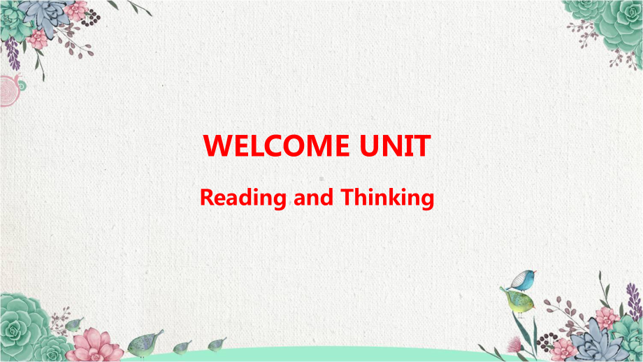 新人教版(2019新版)《高中英语》必修第一册Welcome unit Reading and Thinkingppt课件.pptx_第1页