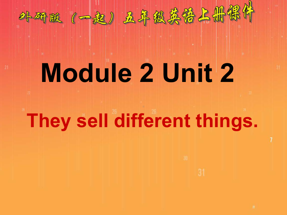 Module 2 Unit 2 They sell different things ppt课件（共17张PPT）-外研版（一年级起点）五年级上册《英语》.ppt_第1页