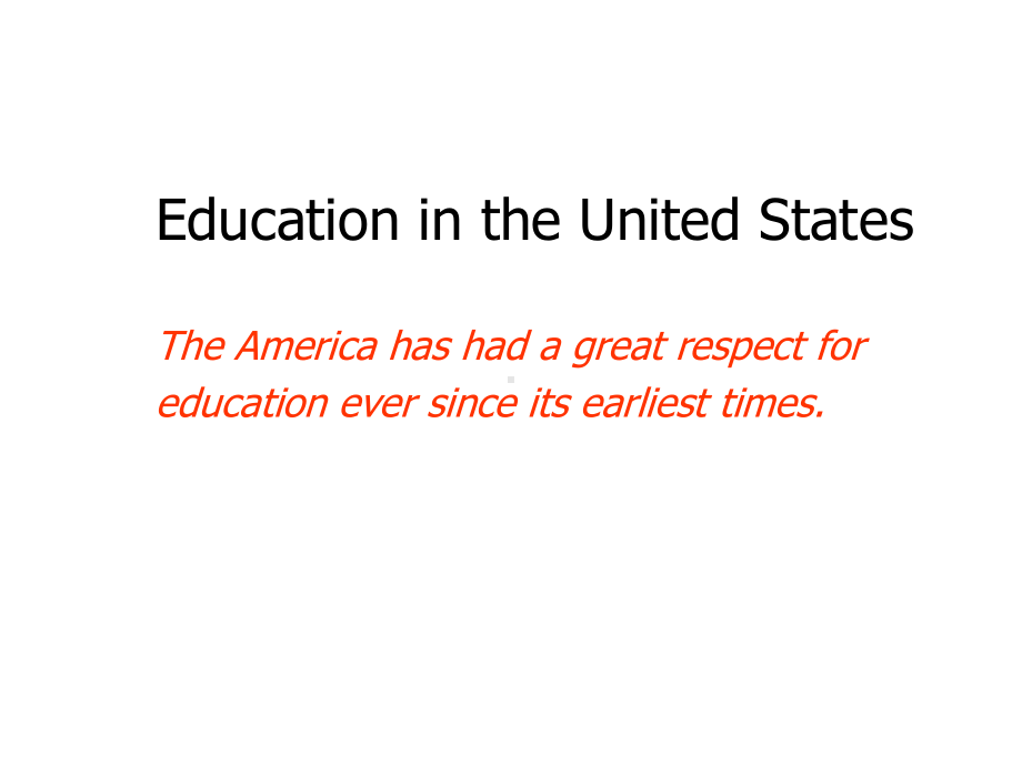 AmericanEducation美国教育制度英美文化课件.ppt_第2页