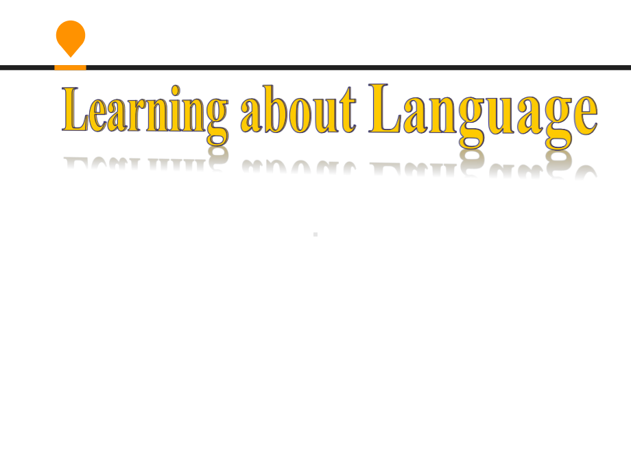 2020人教版英语选修七Unit4SharingLearningaboutlanguage课件.pptx_第2页